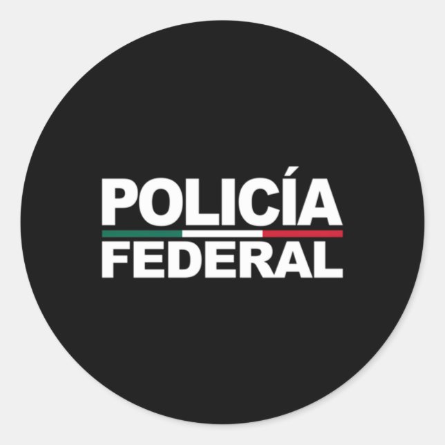 Mexico Policia Federal Mexican Police Law Classic Round Sticker (Front)