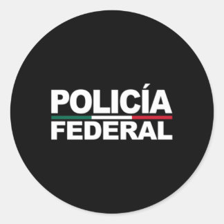 Mexico Policia Federal Mexican Police Law Classic Round Sticker