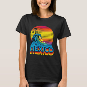 Mexico Retro Throwback Surf & Mexican Beach Souven T-Shirt