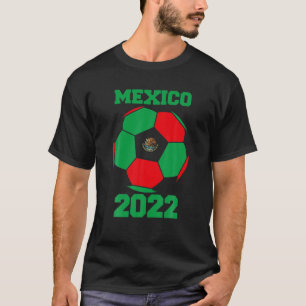 Mexico Soccer Team 2022 - Soccer Ball With Mexican T-Shirt