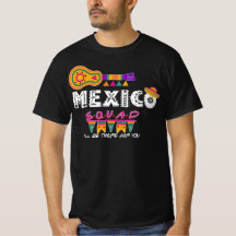 Mexico Squad I'll Be there for you Vacation