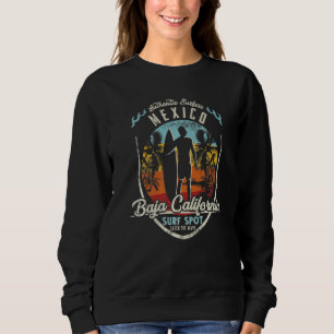 Mexico Surfing Vintage Retro Surfer Baja Californi Sweatshirt