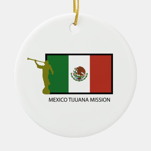 MEXICO TIJUANA MISSION LDS CTR CERAMIC ORNAMENT (Front)