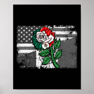 Mexico Us Flag Mexican Flag American Flag Rose  Poster