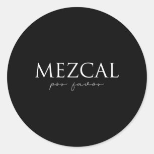 Mezcal Por Favour Classic Round Sticker