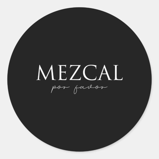 Mezcal Por Favour Classic Round Sticker (Front)