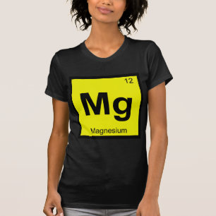 Mg - Magnesium Chemistry Periodic Table Symbol T-Shirt