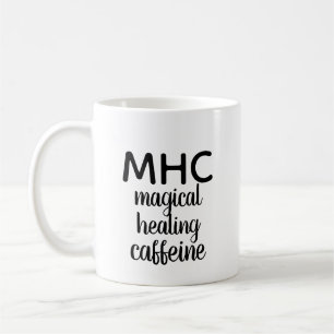 "MHC: Magical Healing Caffeine" mug