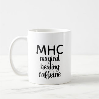 "MHC: Magical Healing Caffeine" mug