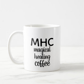 "MHC: Magical Healing Coffee" mug
