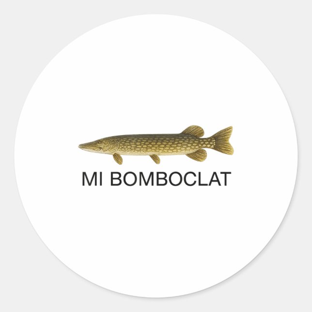 Mi Bomboclat Funny Fish Jamaican Slang Graphic  Classic Round Sticker (Front)