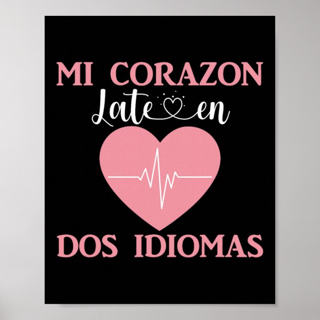Mi Corazon Late En Dos Idiomas Bilingual Valentine Poster (Front)
