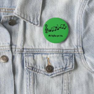 Mi fajfas pri tio. 2 inch round button