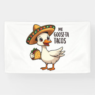 Mi Goose ta tacos Funny Mexican Taco Lovers  Banner