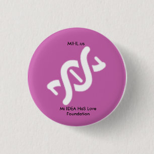 Mi IDEA HaS Love Foundation Pink Button
