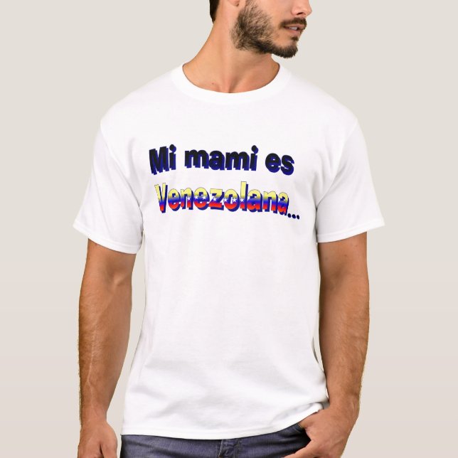 MI Mami es Venezolana badine le T-shirt (Devant)