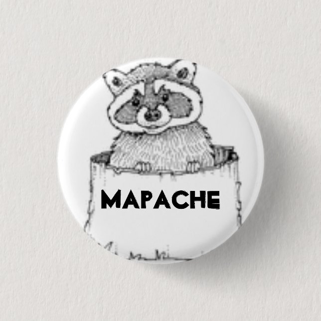 Mi Mapachito 1 Inch Round Button (Front)