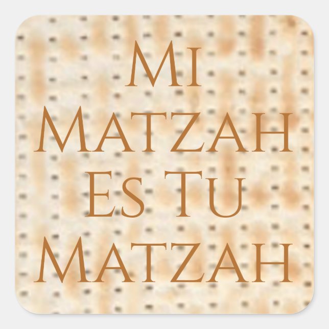 Mi Matzah Es Tu Matzah Passover Square Sticker (Front)