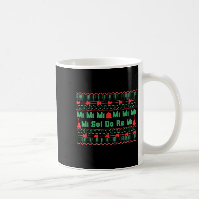 Mi Mi Mi Sol Do Re Mi Music Notes Teacher Ugly Chr Coffee Mug (Right)