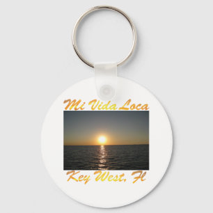 Mi Vida Loca Key West Florida #013 Keychain