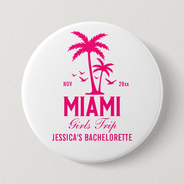 Miami Bachelorette Weekend Girls Trip Button  (Front)