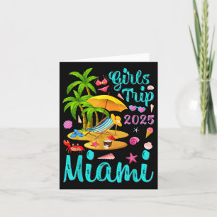 Miami Beach Florida Summer Vacation Girls Trip 202 Card
