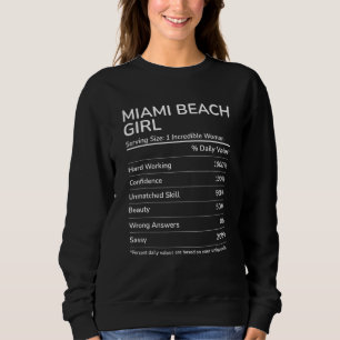 Miami Beach Girl Funny Florida Hometown Sweatshirt