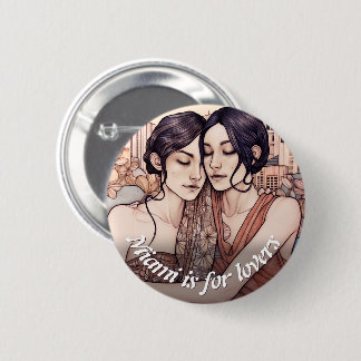 Miami Downtown Women Cuddling LGBT Drawing 2 Inch Round Button