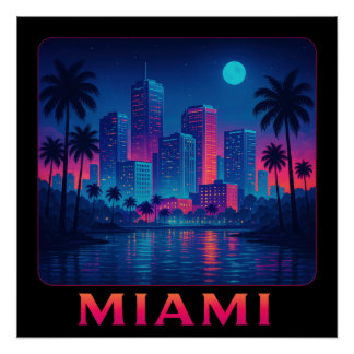 Miami Moonrise - Neon Skyline Poster