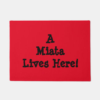 Miata Doormat: "A Miata Lives Here!" Doormat