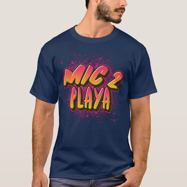 MIC2PLAYA Graffiti retro T-Shirt (Front)