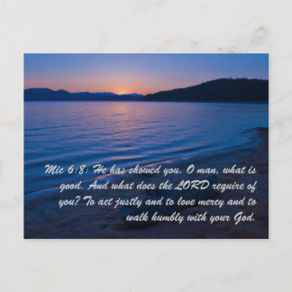 Mic 6:8: He has showed you, O man, what is good. A Postcard