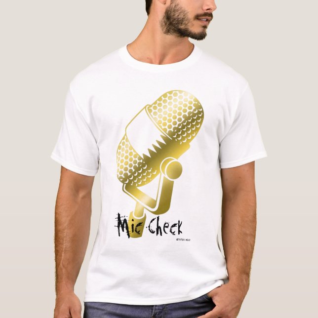 Mic Check/Statick Wear T-Shirt (Front)