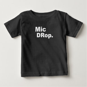 Mic DRop matching family set Baby T-Shirt