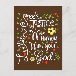 Micah 6 8 Seek Justice Love Mercy Walk Humbly Postcard