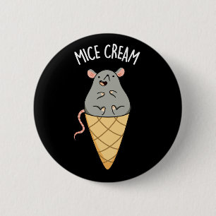 Mice Cream Funny Ice Cream Pun Dark BG 2 Inch Round Button