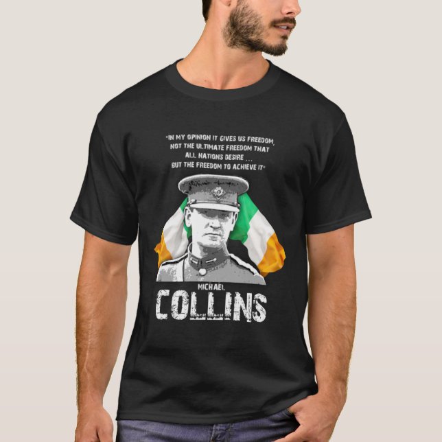 Michael Collins Irish Leader Centenary Ireland 192 T-Shirt (Front)