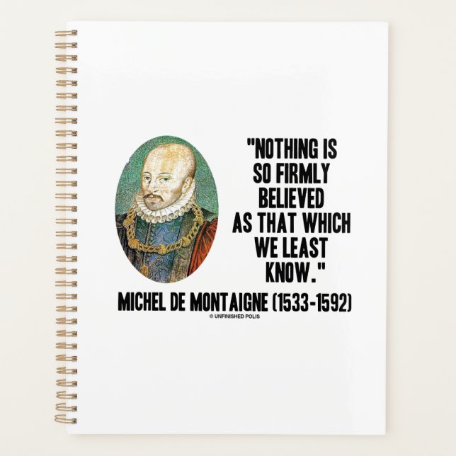 Michel de Montaigne Rien De Si Fermement Croyé (Devant)