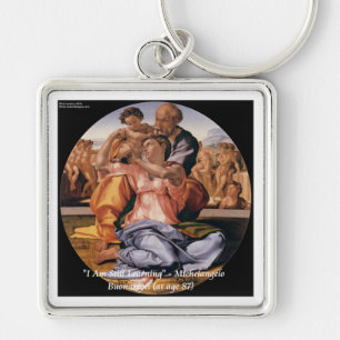 Michelangelo Art & Famous "Learning" Quote Keychain