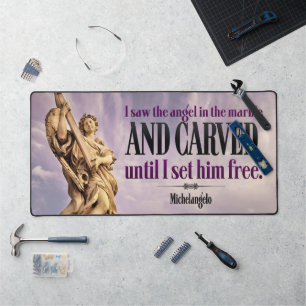 Michelangelo Inspirational Quote "Carved" Desk Mat