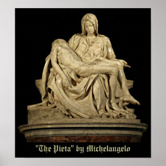 Michelangelo's Pieta Poster
