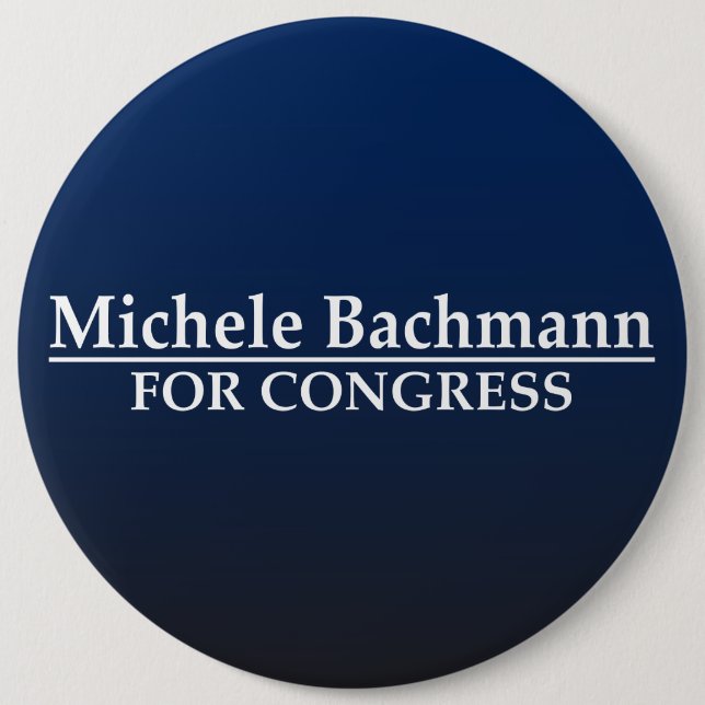 Michele Bachmann for Congress 6 Inch Round Button (Front)