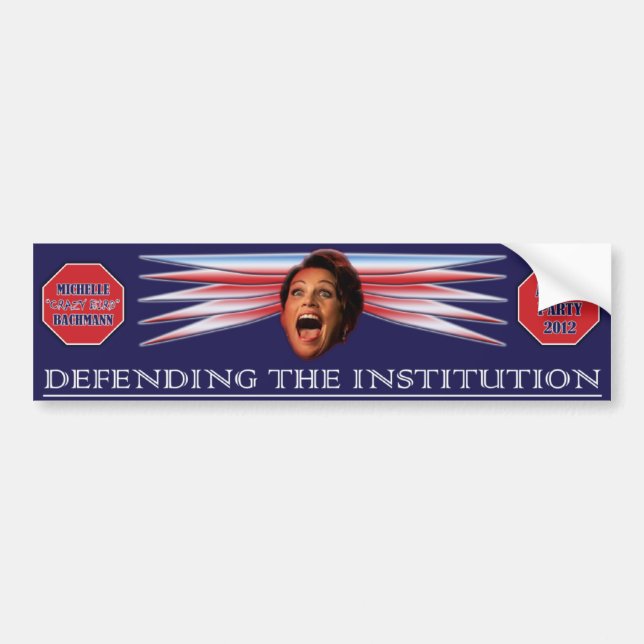 Michelle "Crazy Bird" Bachmann 2012 Campaign Bumper Sticker (Front)