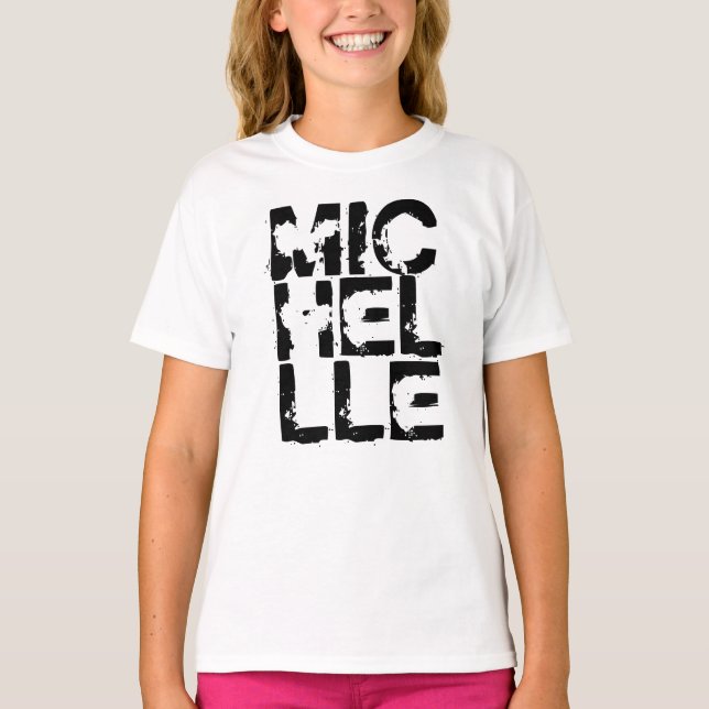 Michelle name urban font T-Shirt (Front)