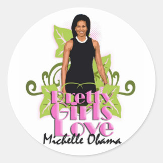 Michelle O "Pretty Girls Love" Stickers