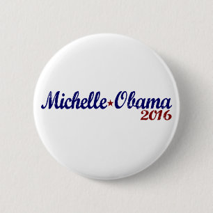 Michelle Obama 2016 2 Inch Round Button