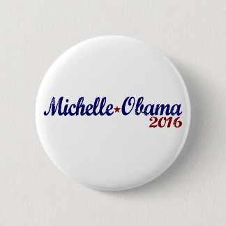 Michelle Obama 2016 2 Inch Round Button