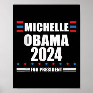 Michelle Obama 2024 _ Obama 2024 President Liberal Poster