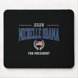 Michelle Obama 2028 For President Democrat Patriot Mouse Pad