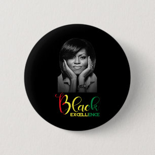 Michelle Obama Black Excellence Black History Mont 2 Inch Round Button